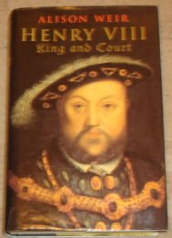 Henry VIII; King & Court