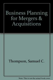 Business Planning for Mergers & Acquisitions