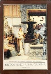 The Biography and Catalogue Raisonne of the Paintings of Sir Lawrence Alma-Tadema