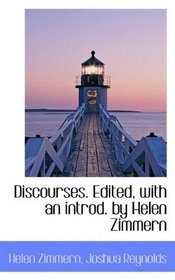 Discourses. Edited, with an introd. by Helen Zimmern