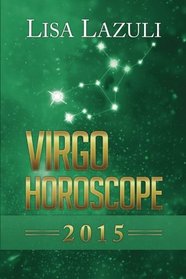 Virgo Horoscope 2015 (Volume 6)