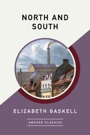 North and South (AmazonClassics Edition)