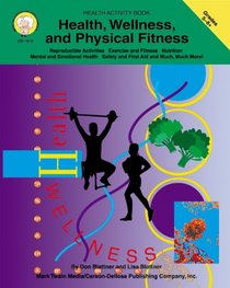 Health, Wellness, and Physical Fitness