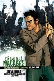 Criminal Macabre: The Cal McDonald Casebook Volume 1