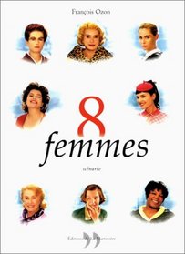 8 femmes : Scnario