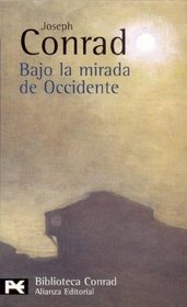 Bajo La Mirada De Occidente / Under Western Eyes (Biblioteca De Autor / Author Library) (Spanish Edition)