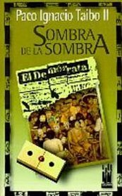 Sombra de la sombra (Spanish Edition)