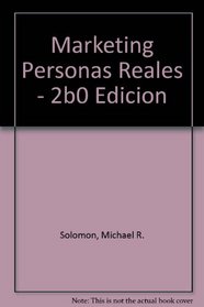 Marketing Personas Reales - 2b0 Edicion (Spanish Edition)