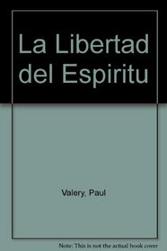 La Libertad del Espiritu (Spanish Edition)