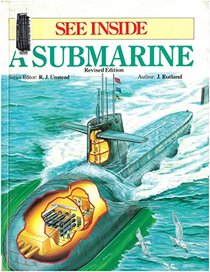 See Inside a Submarine
