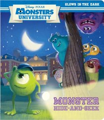 Monster Hide-and-Seek (Disney/Pixar Monsters University) (Glow-in-the-Dark Board Book)