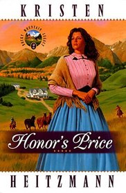 Honor's Price (Rocky Mountain Legacy, No. 2)