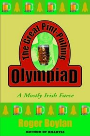 The Great Pint-Pulling Olympiad: A Mostly Irish Farce
