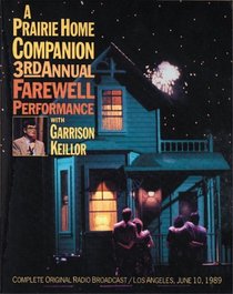 APHC 3rd Final Performance : Third Annual Farewell Performance (Prairie Home Companion)
