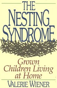 The Nesting Syndrome: Grown Children Living at Home