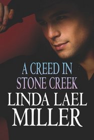 A Creed in Stone Creek (Center Point Platinum Romance)
