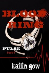 Blood Ring (PULSE Vampire Series #9) (Volume 9)