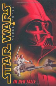 In der Falle (Trapped) (Star Wars: Rebel Force, Bk 5) (German Edition)
