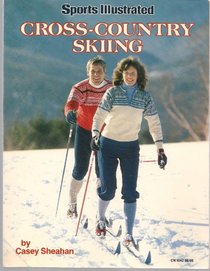 Sports Illustrated Cross-Country Skiing (Colophon Books)