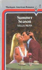 Summer Season (Harlequin American Romance, No 42)