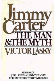 Jimmy Carter: The Man & the Myth