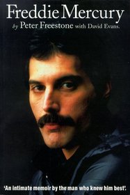 Freddie Mercury : An Intimate Memoir by the Man Who Knew Him Best