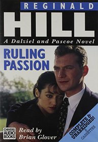 Ruling Passion: A Dalziel and Pascoe Novel (Dalziel and Pascoe Mysteries (Audio))