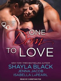 One Dom to Love: Library Edition (The Doms of Her Life)
