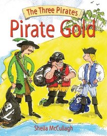 Pirate's Gold (The Three Pirates)