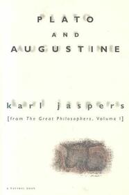 Plato and Augustine (Great Philosophers, Vol 1)