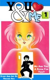 You & Me Volume 1: Mii And Yuu, A Room For Two?