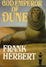 God Emperor of Dune (Dune Chronicles, Bk 4)