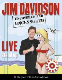 Uncovered and Uncensored (HarperCollins Audio Comedy)