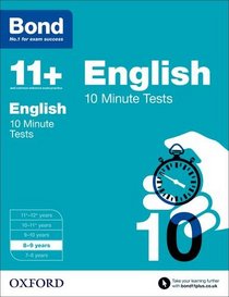 Bond 11+: English: 10 Minute Tests: 8-9 years