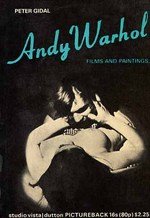 Andy Warhol: Films and Paintings.