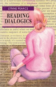Reading Dialogics (Interrogating Texts)