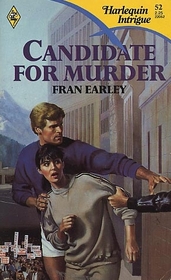 Candidate for Murder (Harlequin Intrigue, No 52)