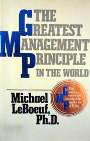 The Greatest Management Principle in the World