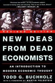 New Ideas from Dead Economists : Revised Edition