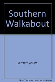 SOUTHERN WALKABOUT