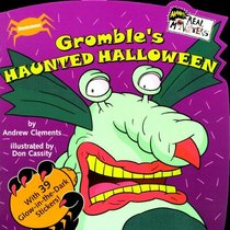 Gromble's Haunted Halloween (Real Monsters)