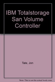 IBM Totalstorage San Volume Controller