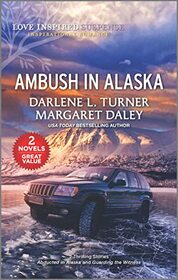 Ambush in Alaska (Love Inspired Suspense)