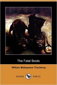 The Fatal Boots (Dodo Press)