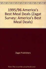 1995/96 America's Best Meal Deals (Zagat Survey: America's Best Meal Deals)