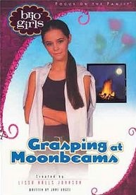 Grasping at Moonbeams (Brio Girls)