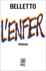 L'enfer: Roman (French Edition)