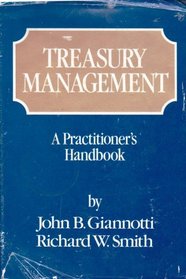 Treasury Management: A Practitioner's Handbook