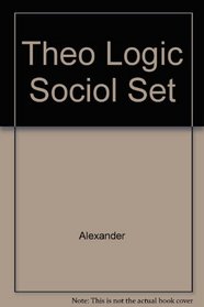 Theoretical Logic in Sociology