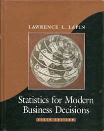 Statistics for Modern Business Decisions